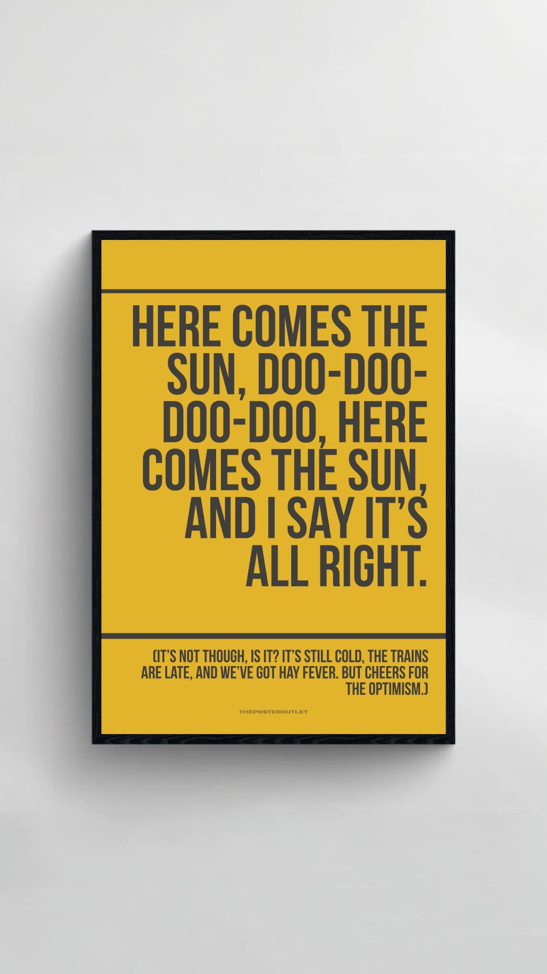 Here Comes The Sun Print