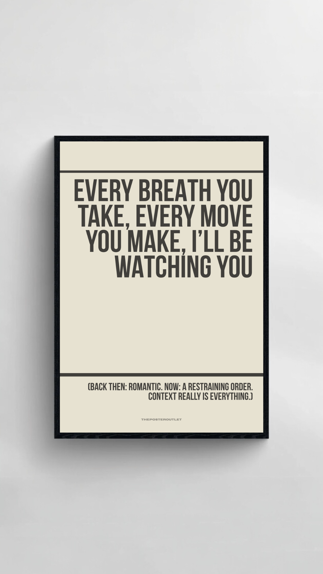 Every Breath You Take Print