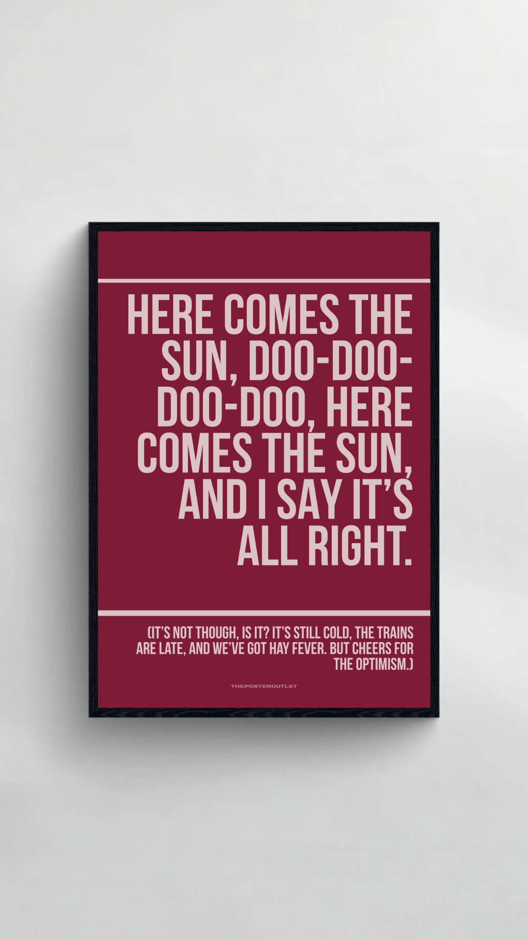 Here Comes The Sun Print