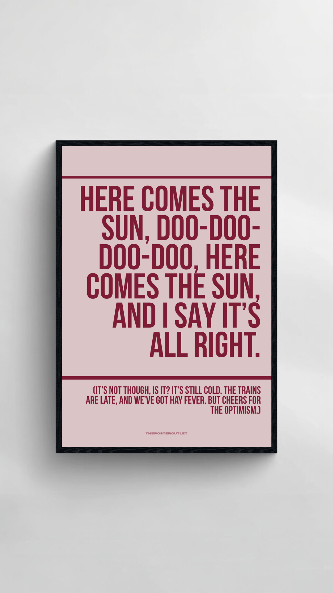 Here Comes The Sun Print